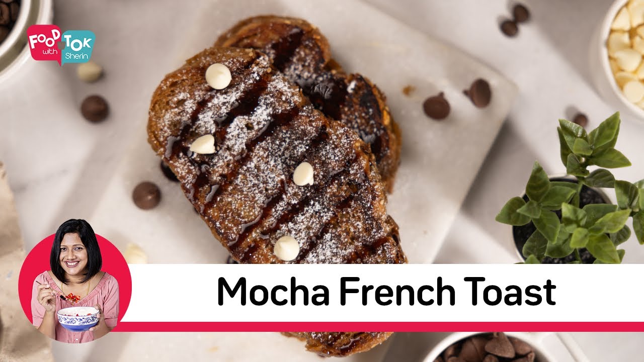 How To Make Mocha French Toast | Make This Delicious Mocha French Toast For Breakfast