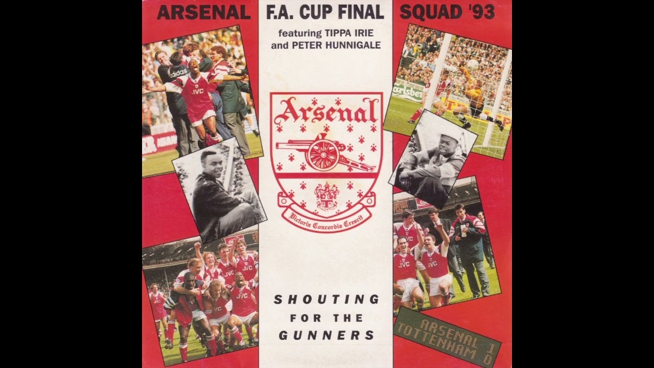 Arsenal FA Cup Final Squad '93 Feat  Tippa Irie And Peter Hunnigale Shouting For The Gunners