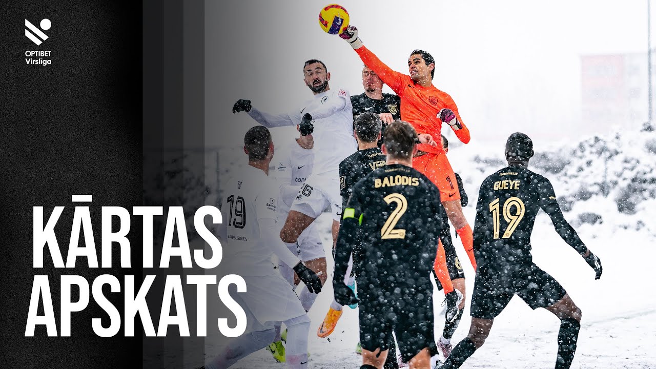 Optibet Virslīgas 1. kārtas apskats