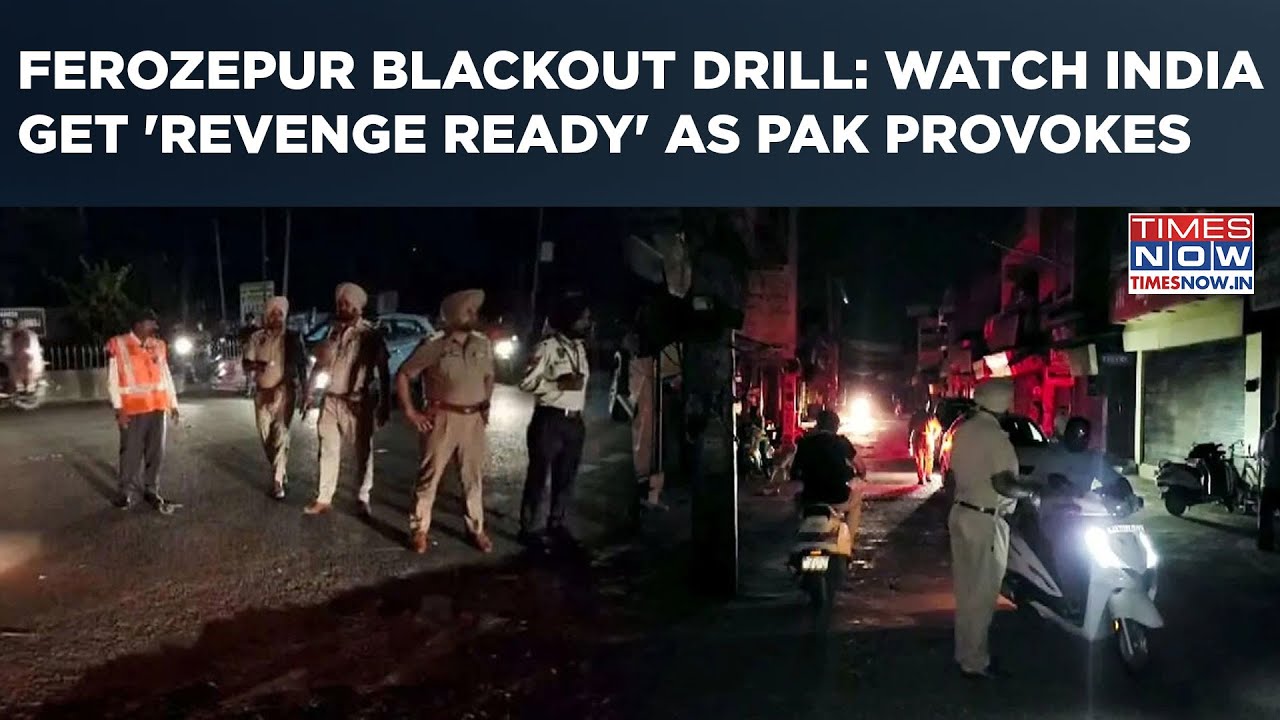 Pahalgam: 'Blackout' Drill In Punjab's Ferozepur| India 'Revenge Ready' As Pakistan Provokes? Watch