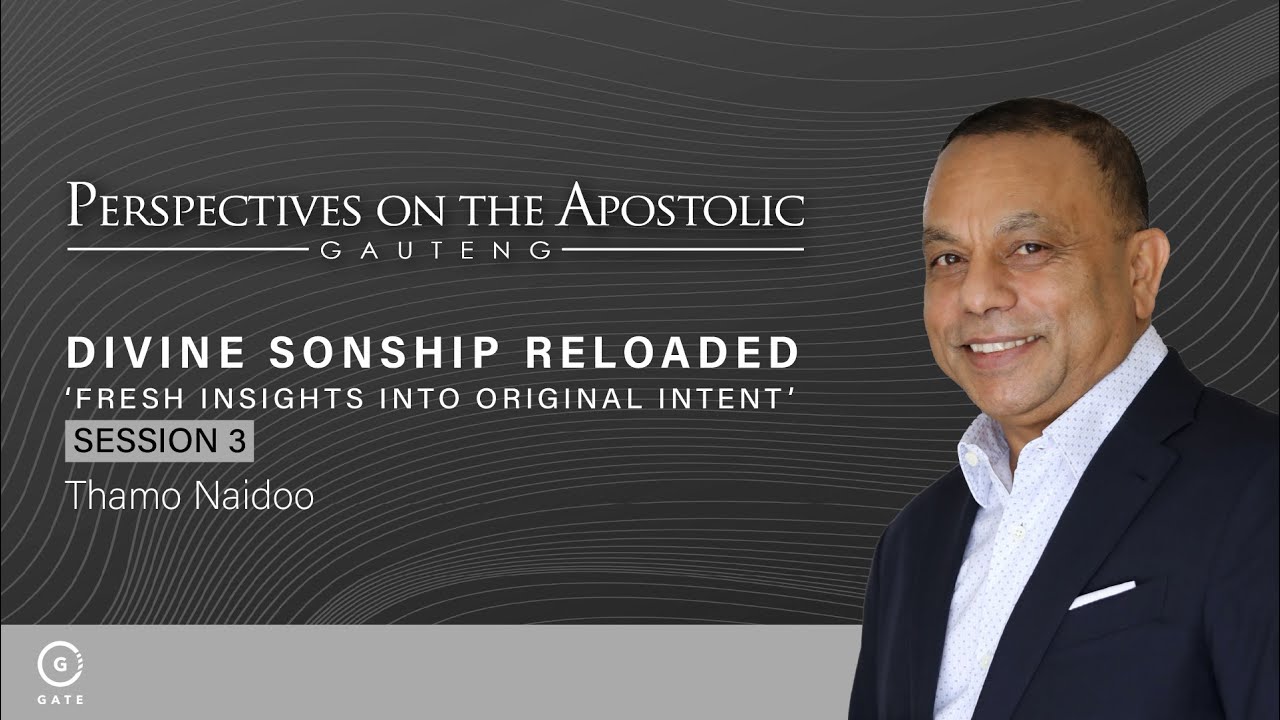 POA Gauteng - Divine Sonship Reloaded  - Session 3 - 4 March 2025
