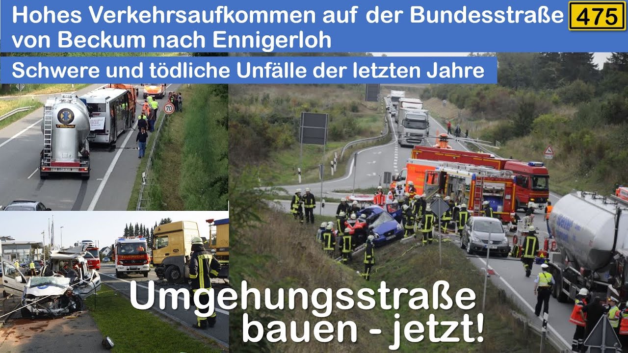 Schwere Unfälle auf der B475 Ennigerloh - Umgehungsstraße endlich bauen!