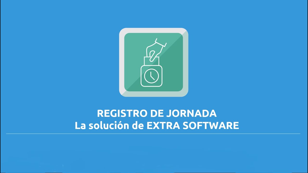 Registro de Jornada: La solución de Extra Software
