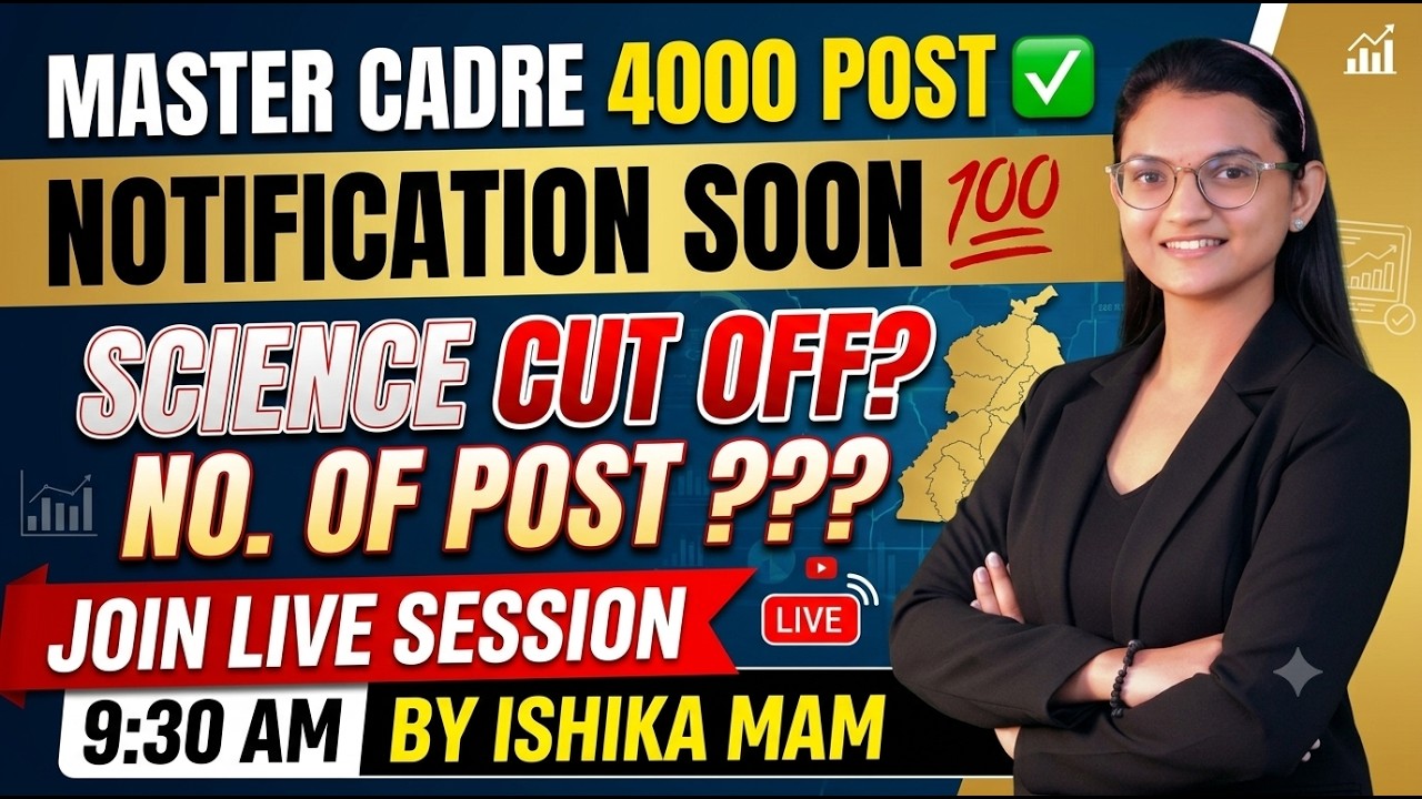 Master Cadre 4000 Post Notification Soon || Science Cut Off No. of Post ? || By Ishika mam