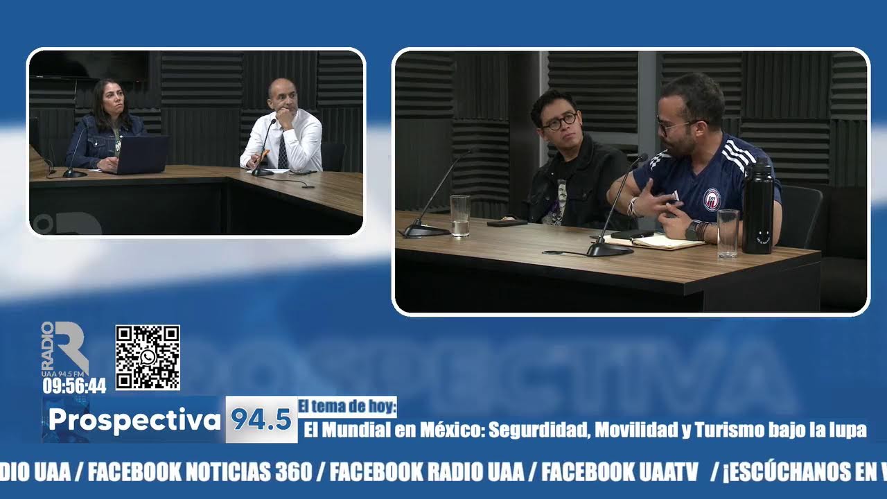 Prospectiva 94.5 - El mundial en México: seguridad, movilidad y turismo bajo la lupa (13/03/26)