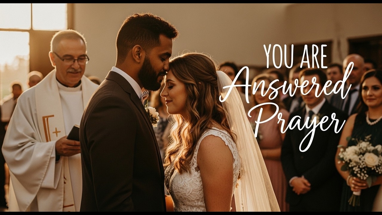 You are my Answered Prayer|A Beautiful Christian Wedding Love song for Weddings and Romantic Moments
