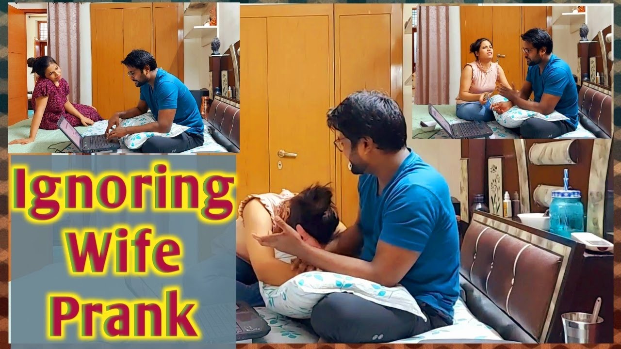 Ignoring Prank On My Wife || Prank Video..