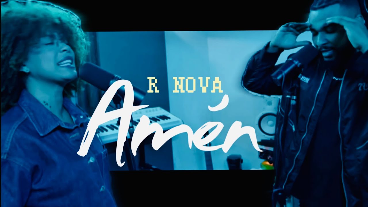 R Nova - Amén (Video Oficial) 