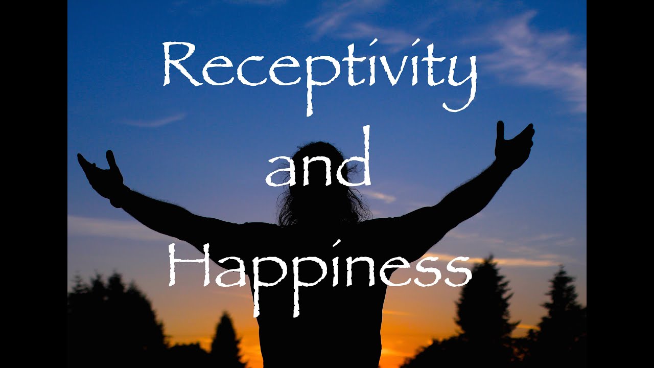How Can Receptivity Help You in Your Spiritual Journey?