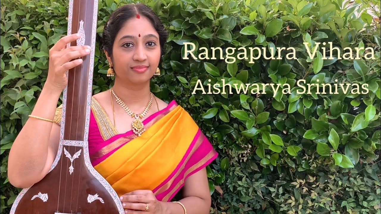 Sri Rangapura Vihara| Aishwarya Srinivas | Muthuswamy Dikshitar