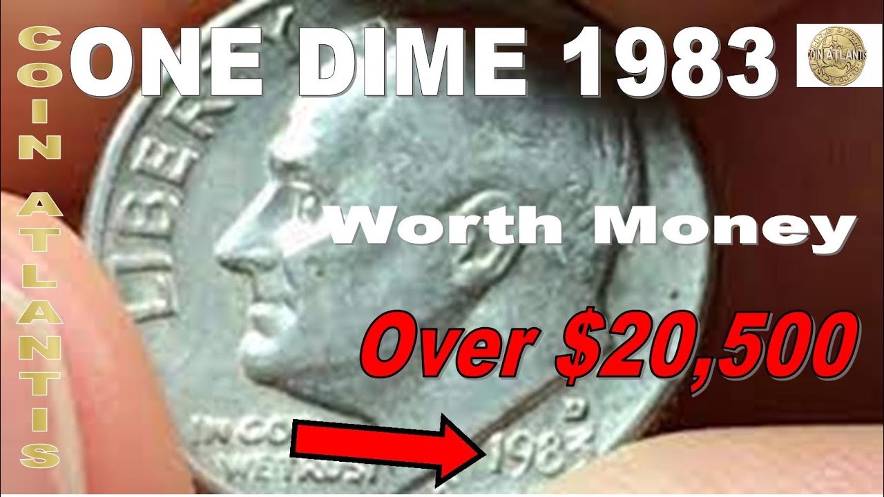 Do You Have The Rare 1983 Dime Worth More Than $20,500? Here&rsquo;s What To Look For!