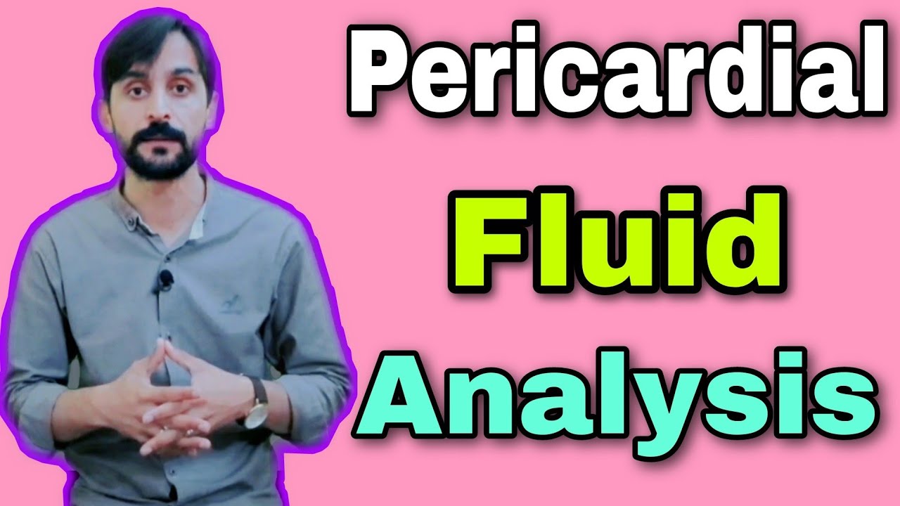 Pericardial Fluid Analysis