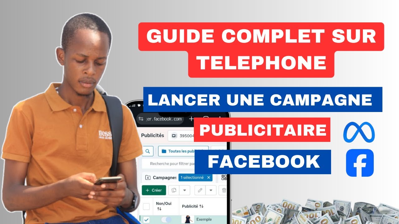 Comment Lancer une Campagne Publicitaire Facebook avec son Telephone en 2025