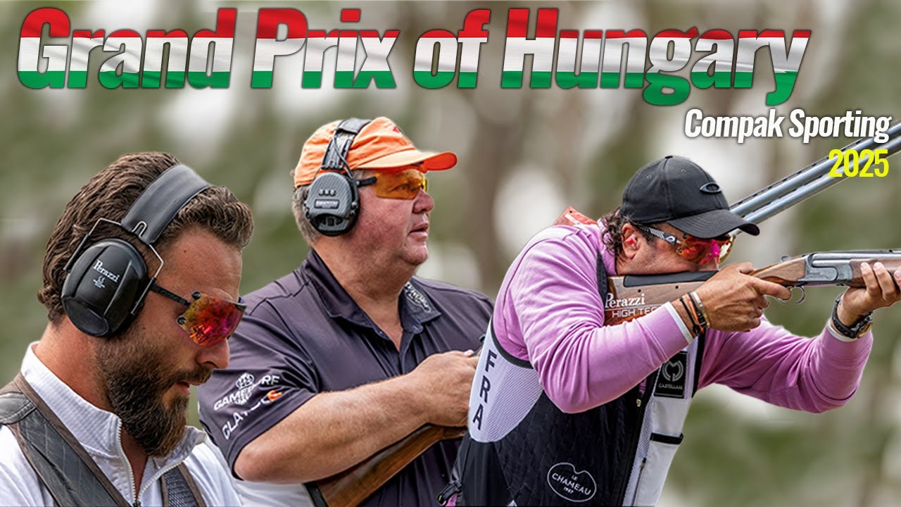 3 World Champions at Grand Prix of Hungary 2025  - Masters of Compak Sporting