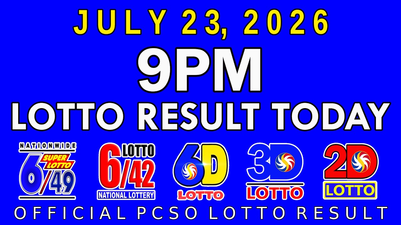 9pm Lotto Result Today July 23 2026 PCSO