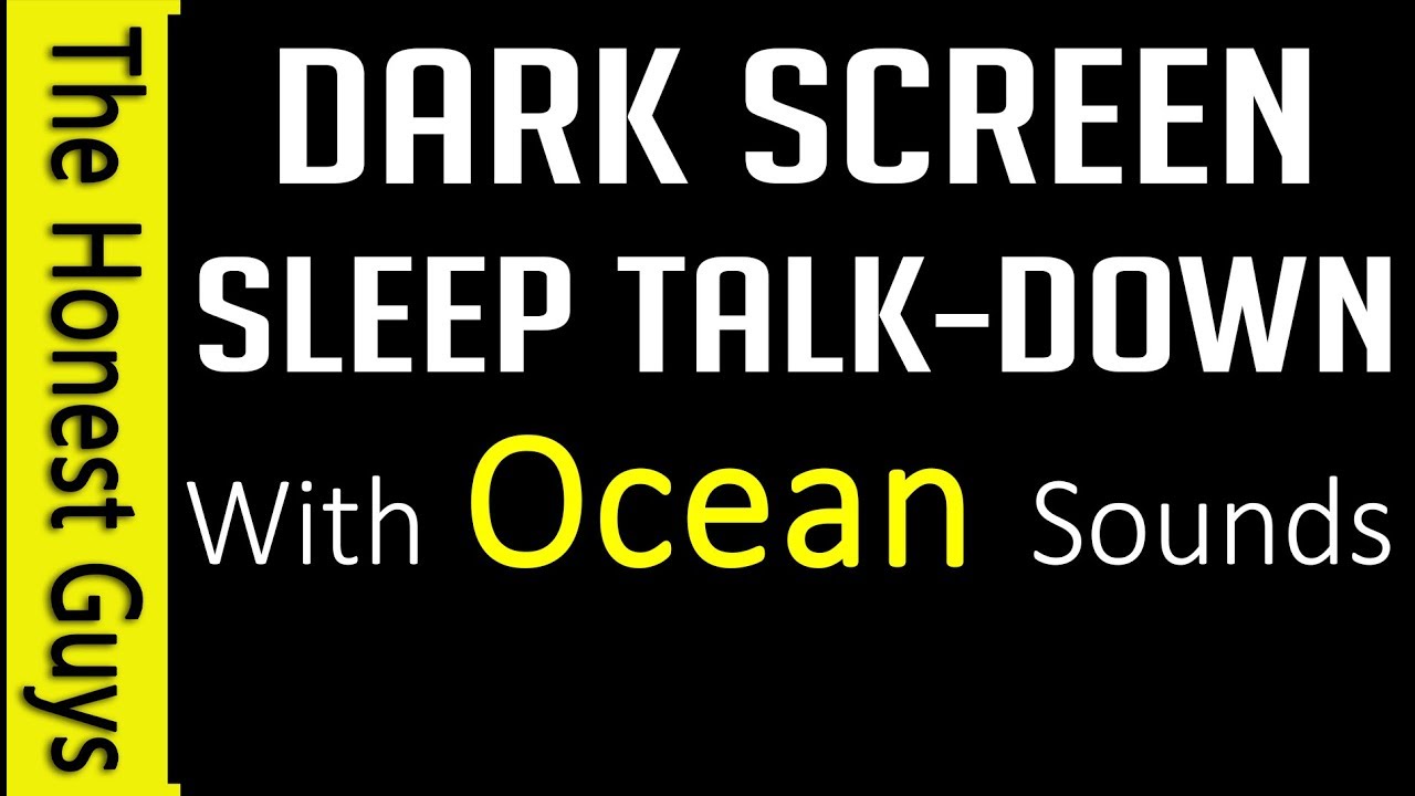 GUIDED DEEP-SLEEP TALK-DOWN MEDITATION (With Ocean Sounds)