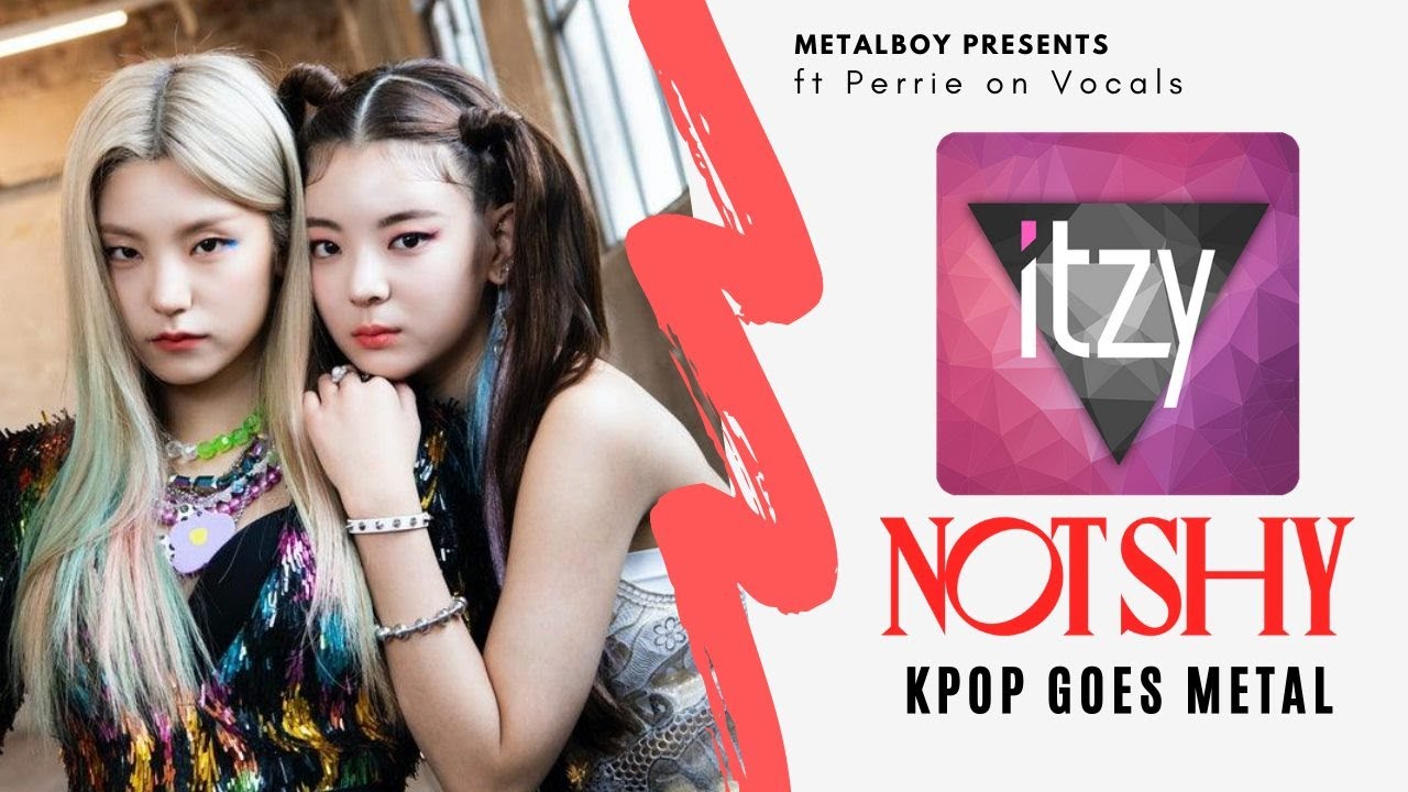 ITZY - NOT SHY | Heavy Metal Cover