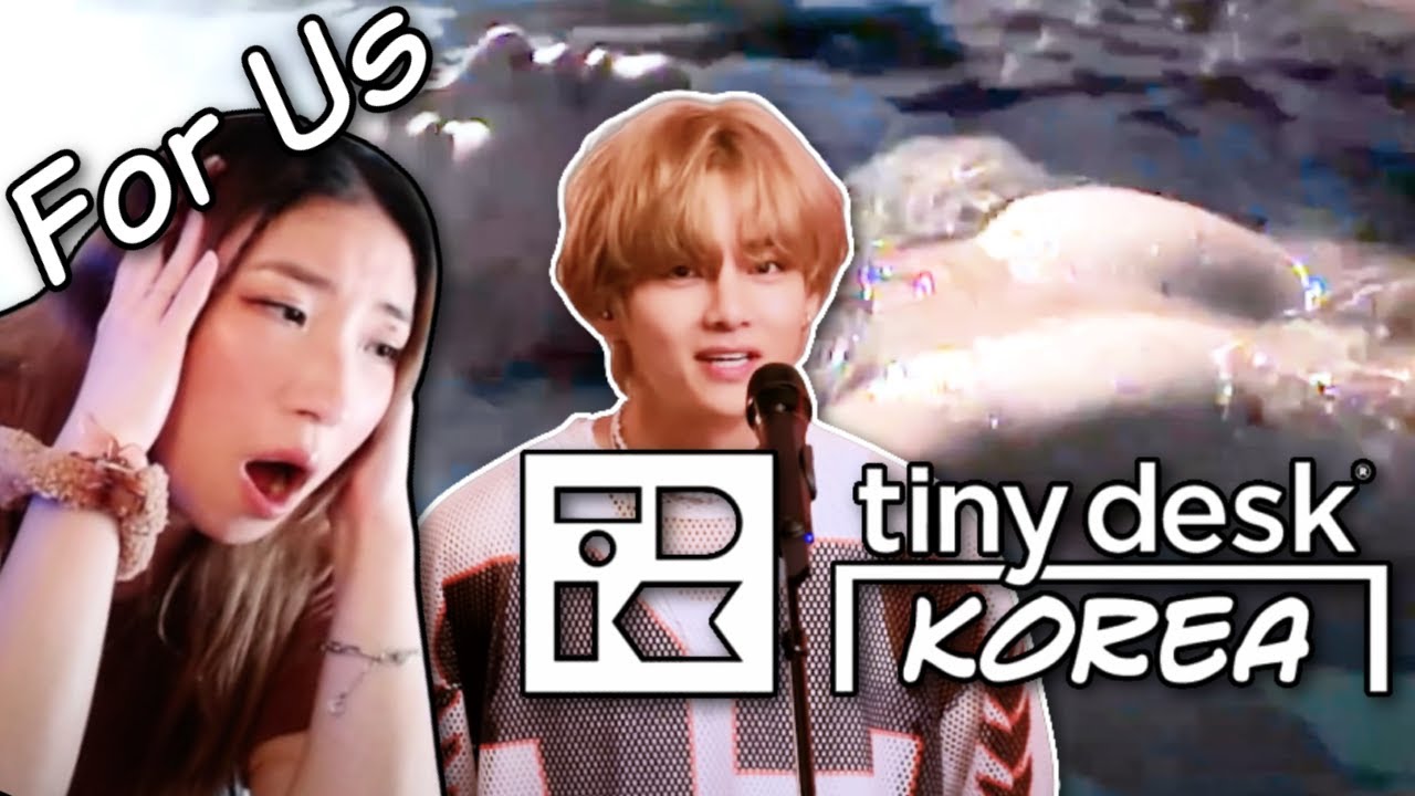 V 'For Us' Official MV + 뷔 (V) : Tiny Desk Korea REACTION