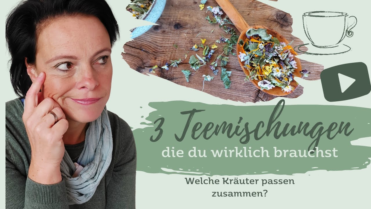 Teemischung selber machen-            3 Rezepte zum nachmachen