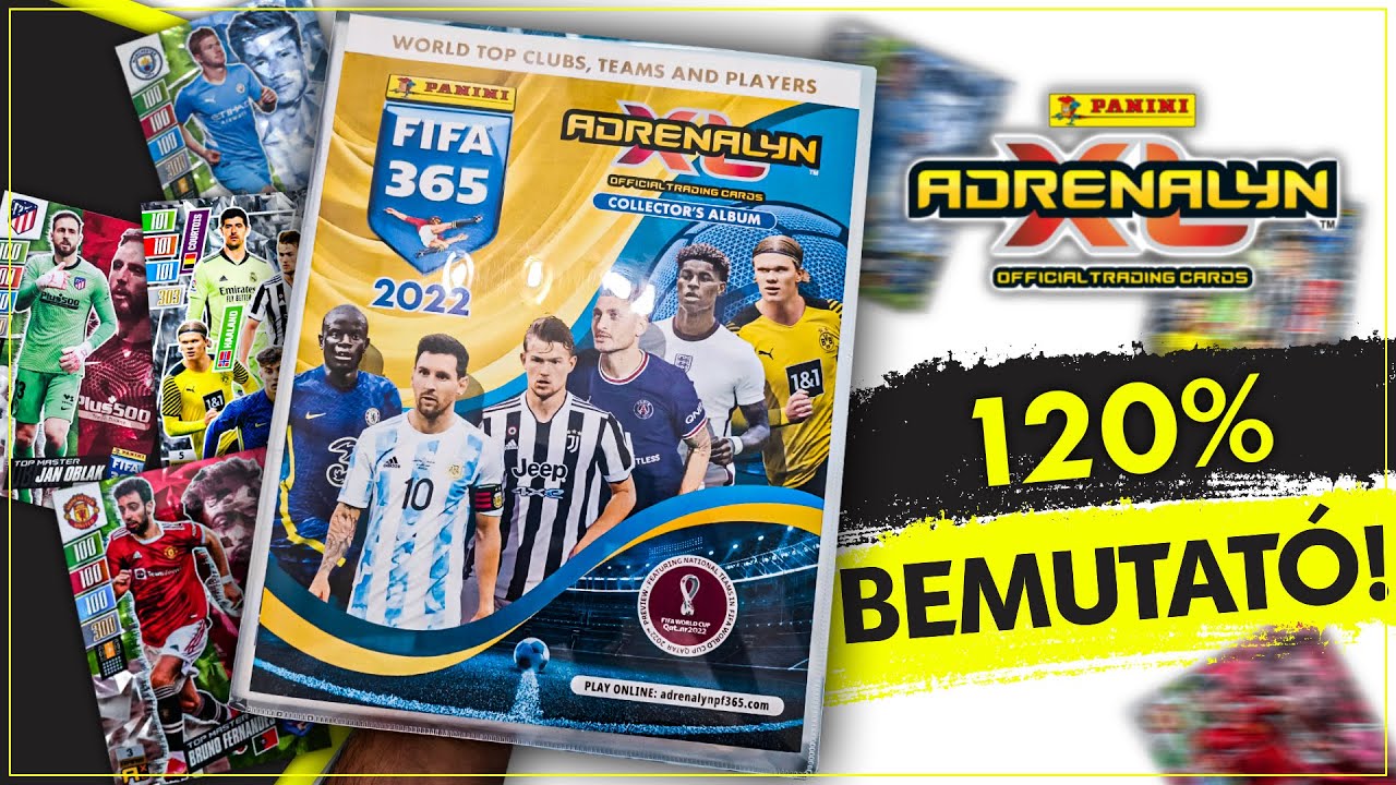120% ALBUM BEMUTATÓ! I FIFA 365 2022 LEZÁRÁS! I Panini Adrenalyn XL FIFA 365 2022