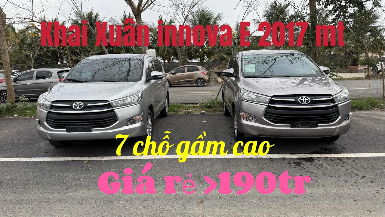 Khai Xuân 2026 Cặp đôi Innova E 2017 mt giá rẻ 190tr 7 chỗ gầm cao chất lượng.LH:0936025998