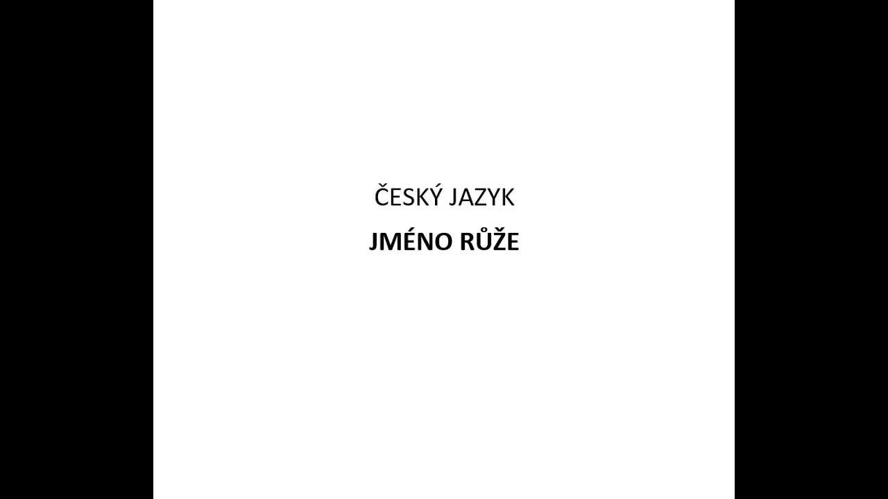 Maturita #46 - Jméno růže