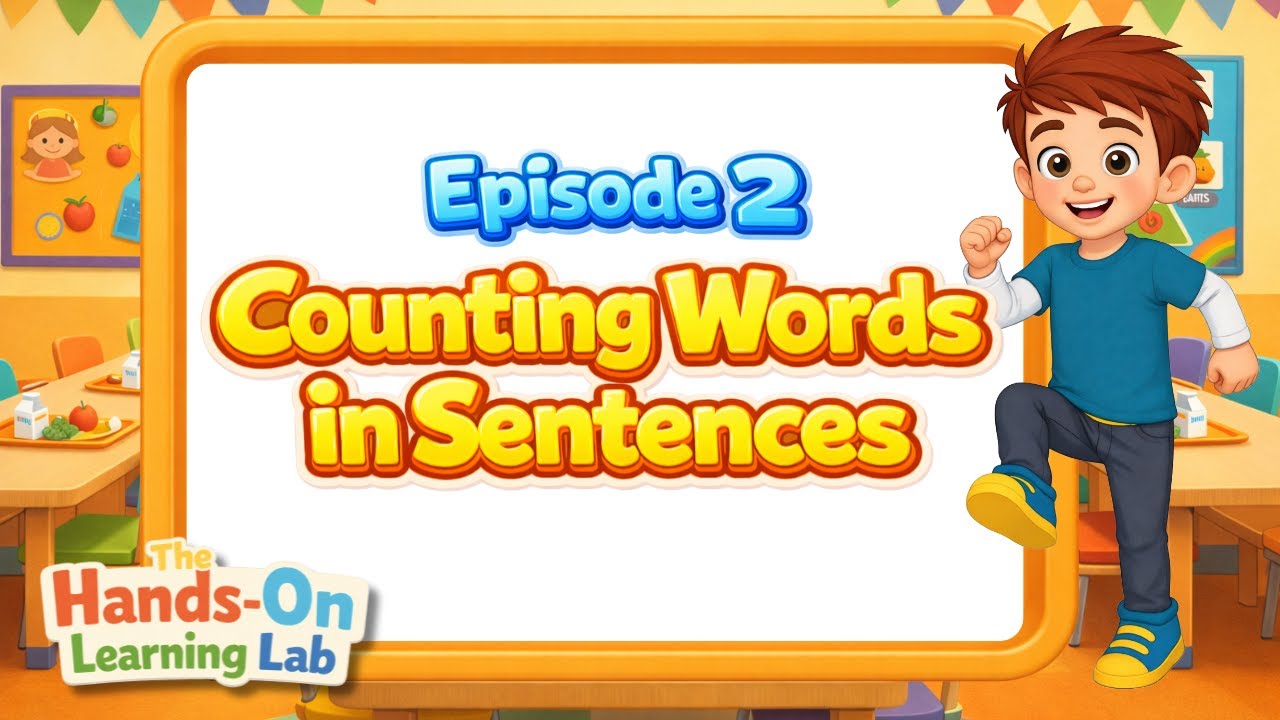 Phonological Awareness for Kids: Counting Words in Sentences: Episode 2