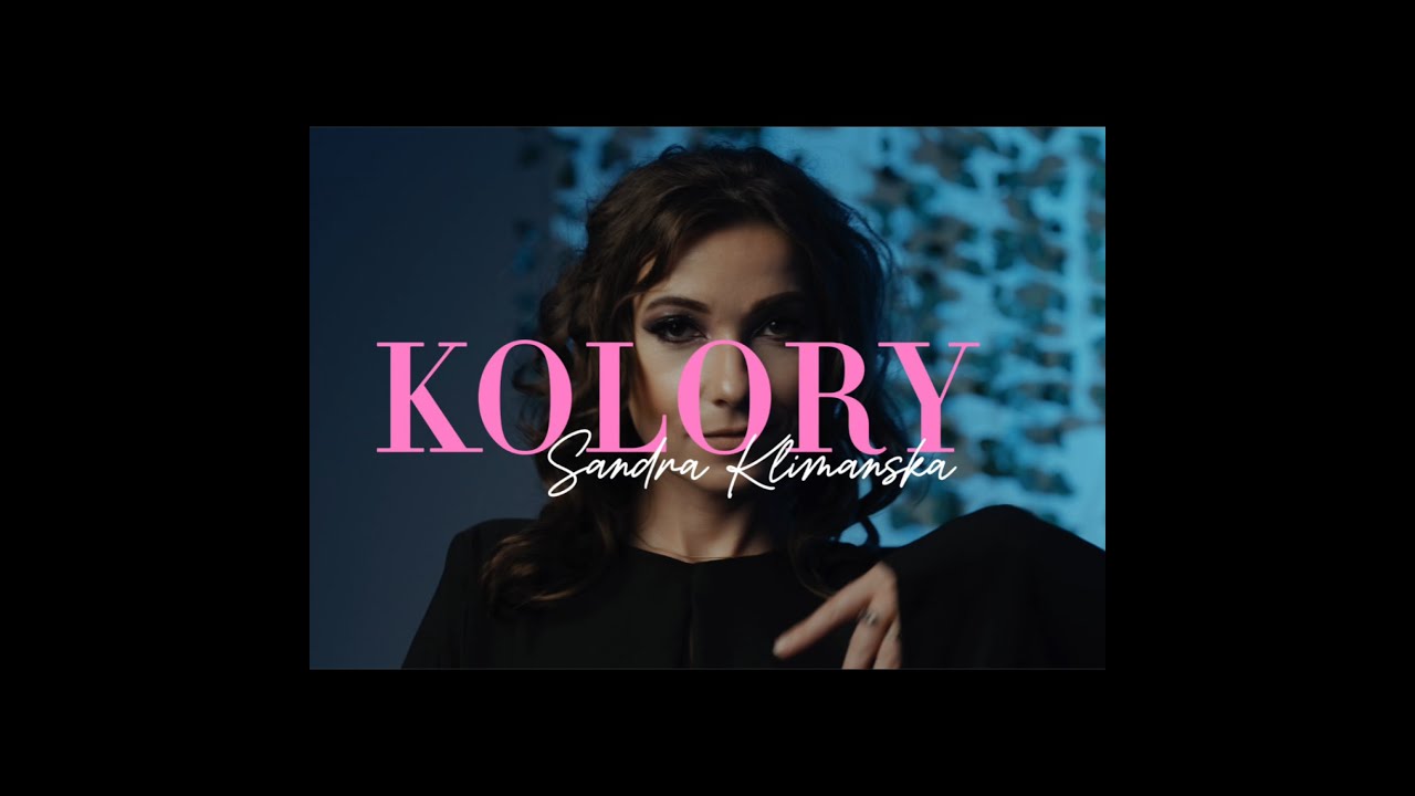 Sandra Klimańska - Kolory (official video)