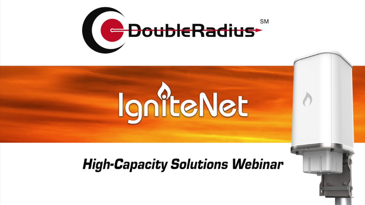IgniteNet High Capacity Solutions Webinar