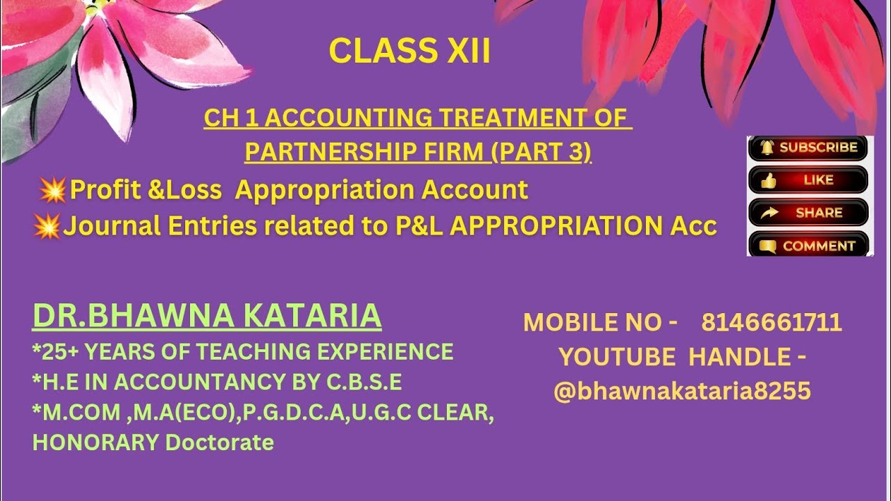 CLASS XII, CH 1 FUNDAMENTAL OF PARTNERSHIP FIRM (PART 3)