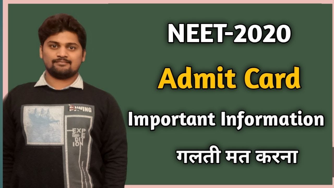 NEET 2020 Admit Card | Important Information about the NEET-2020 Admit Card