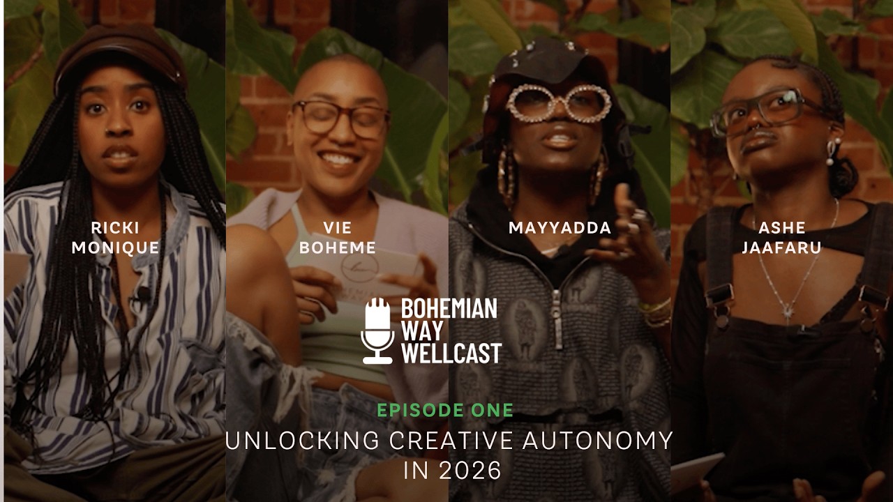 Bohemian Way Wellcast S2 E1:  Unlocking Creative Autonomy in 2026