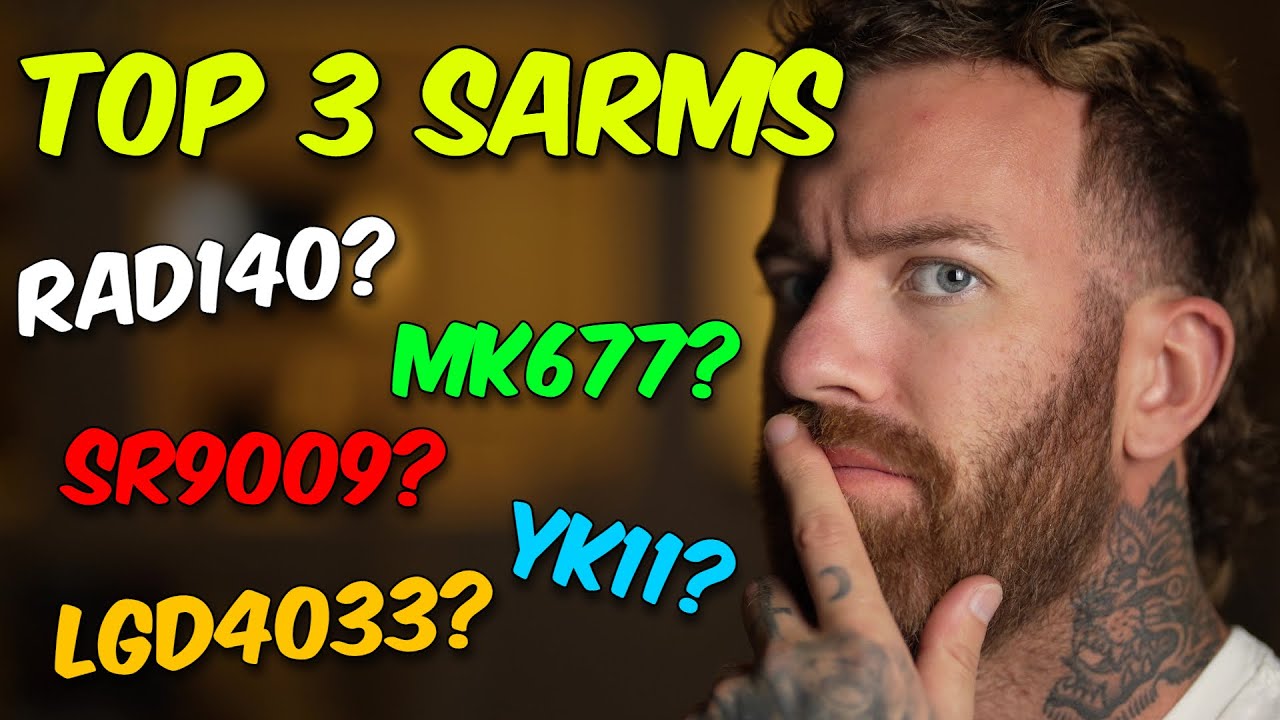 MY TOP 3 SARMS & WHY