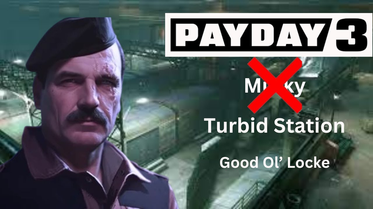 At least it isn't an EMP Bomb this time... Payday 3 PART 9 - Turbid Station