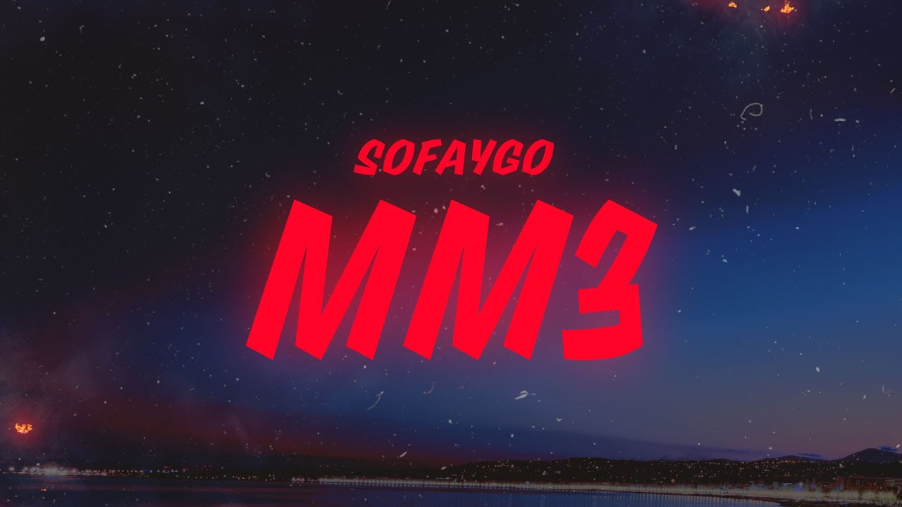 SoFaygo - MM3 (Lyrics)