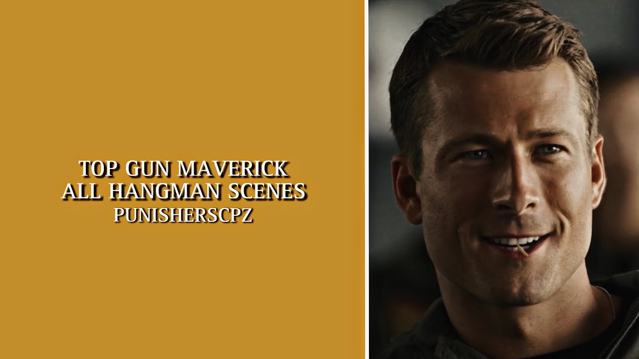 Top Gun Maverick | All Hangman Scenes