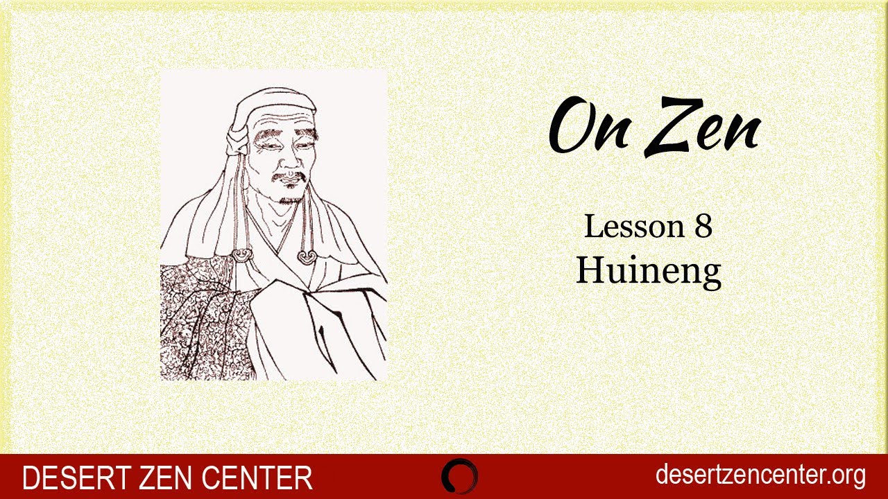 Zen Basics Lesson 8: Huineng