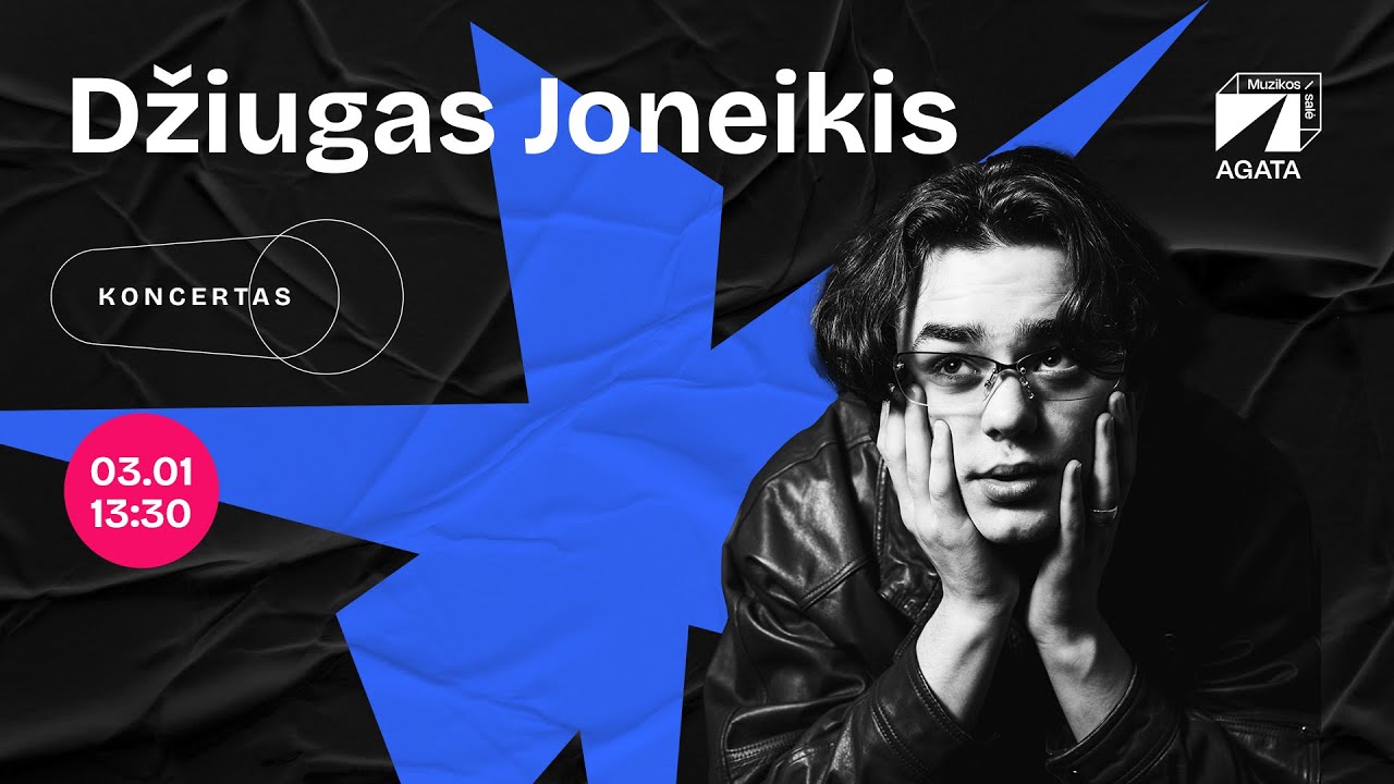 Džiugas Joneikis | Muzikos salė 2025