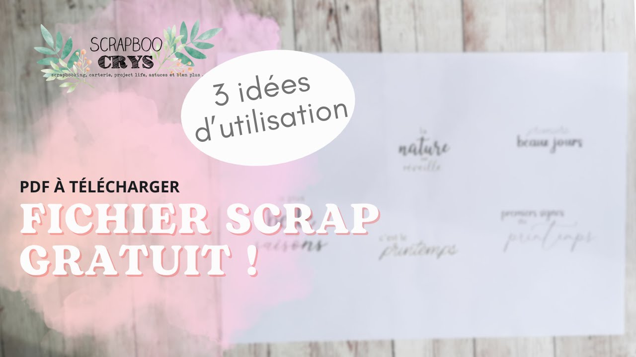 GÉNIAL !! 🎁 Un FICHIER SCRAP GRATUIT à IMPRIMER ! C'est CADEAU ! +3 IDÉES pour l'utiliser !!