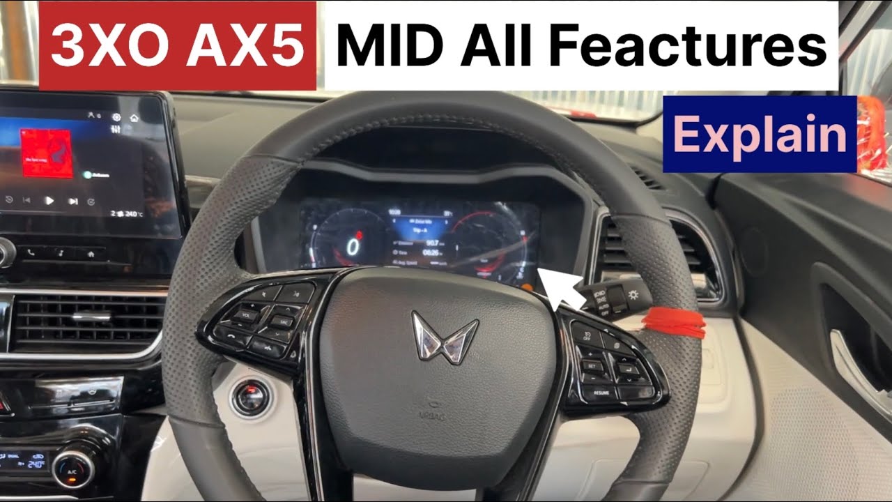 XUV 3XO AX5 MID FULL Features Explain | 3XO AX5 MID Feactures