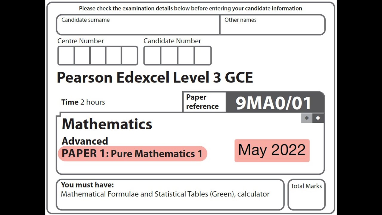 Edexcel A Level Maths - June 2022 - Pure Paper 1