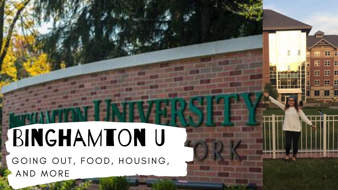 EVERYTHING YOU NEED TO KNOW ABOUT BINGHAMTON UNIVERSITY