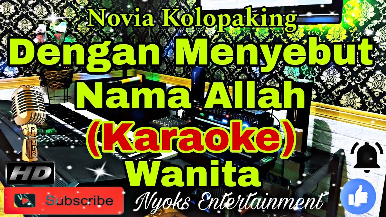 DENGAN MENYEBUT NAMA ALLAH - Novia Kolopaking (Karaoke) Pop Religi || Nada Wanita || A=DO
