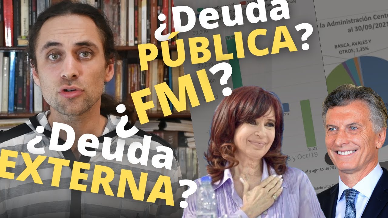 ¿QUÉ PASA con la DEUDA EXTERNA? ¿Nos GOBIERNA el FMI? (Parte #1)