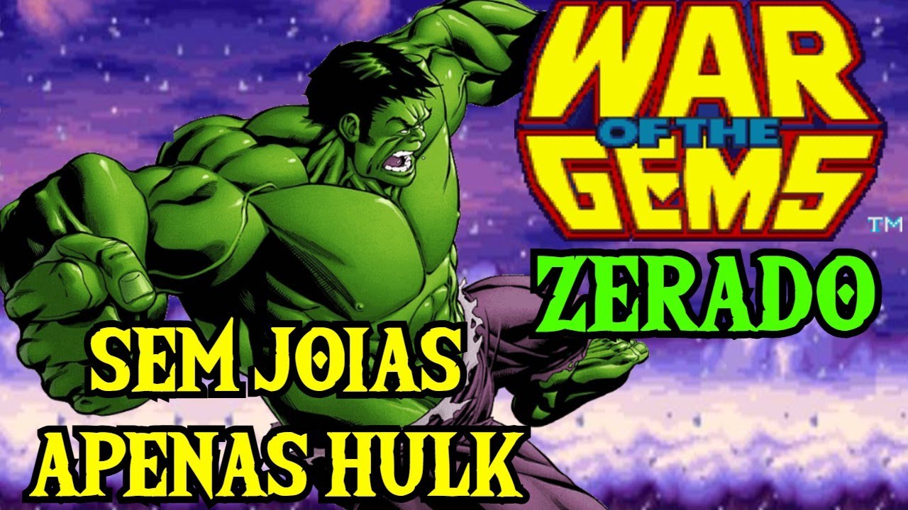 MARVEL WAR of the GEMS do SNES - ZERADO com HULK - SEM JÓIAS, SEM ESPECIAIS E SEM MORRER!