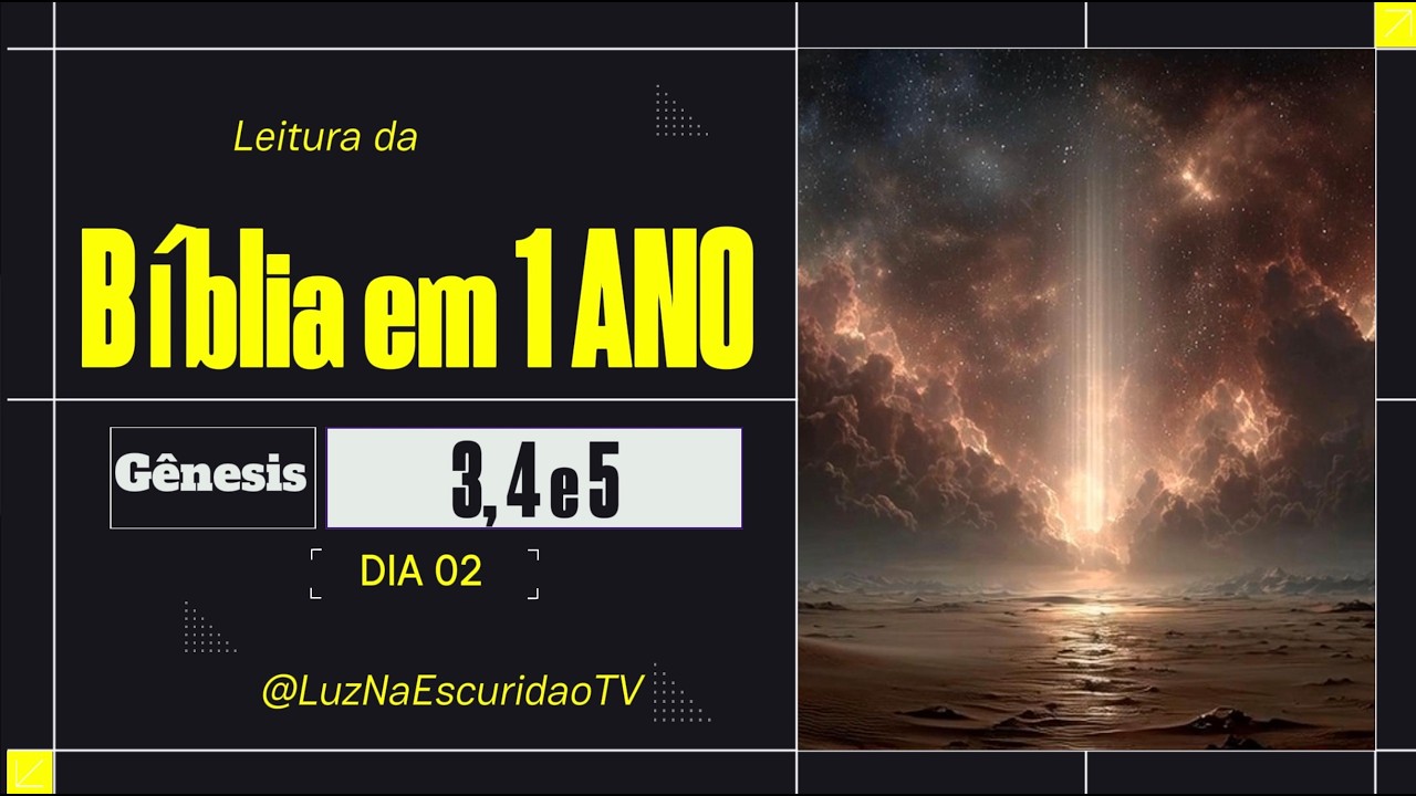 Gênesis 3–5 – A Queda e o Deus que Não Desiste de Nós | Bíblia em 1 Ano (Dia 2)