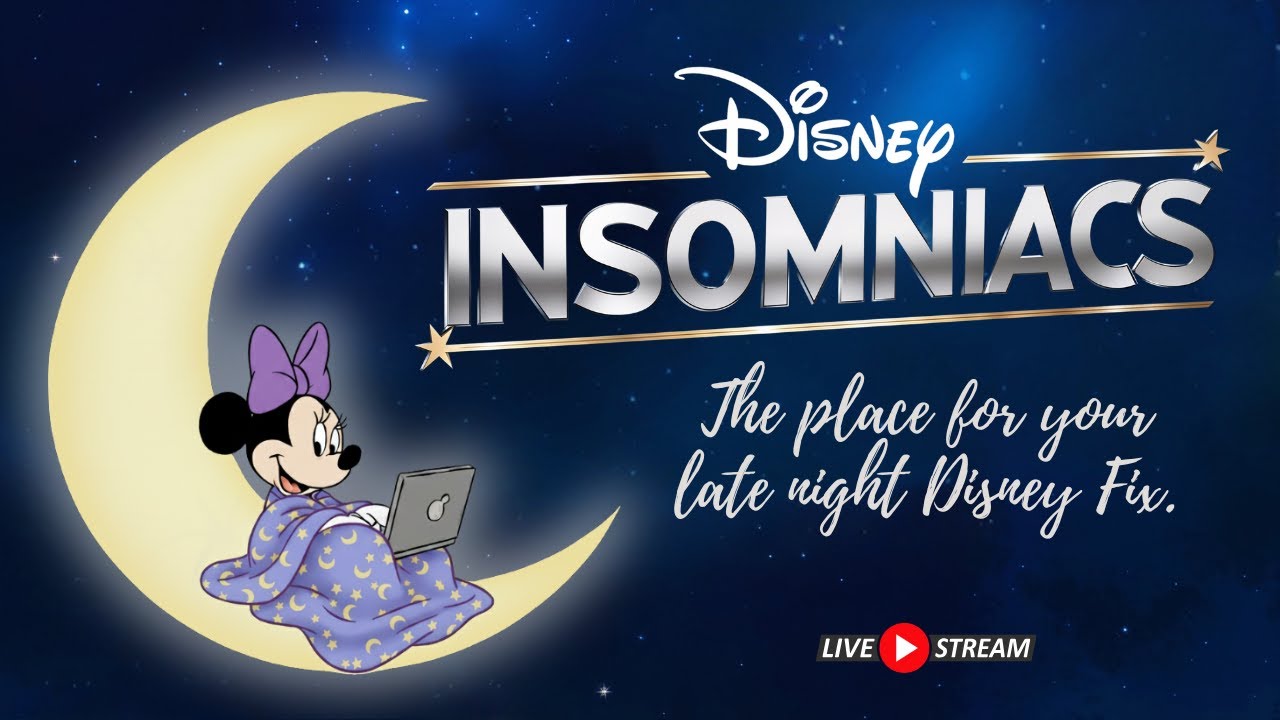 Disney Insomniacs Live: Your Nightly Disney Escape