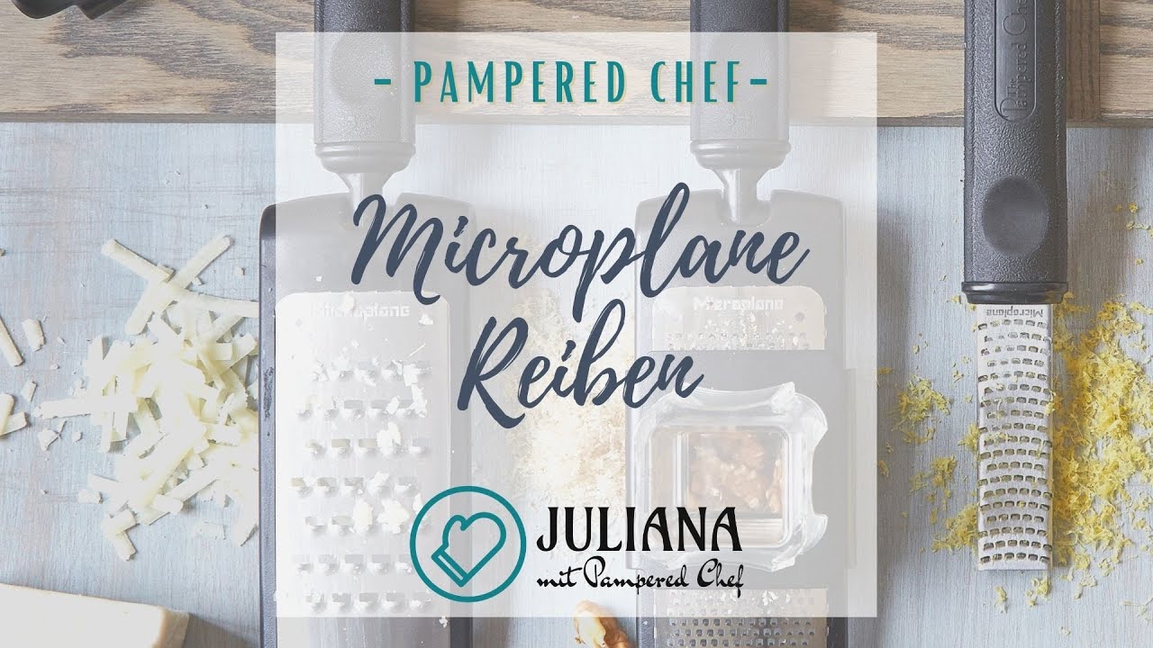 Pampered Chef Microplane Reiben Käsereiben Erklärvideo - Juliana Zimmermann