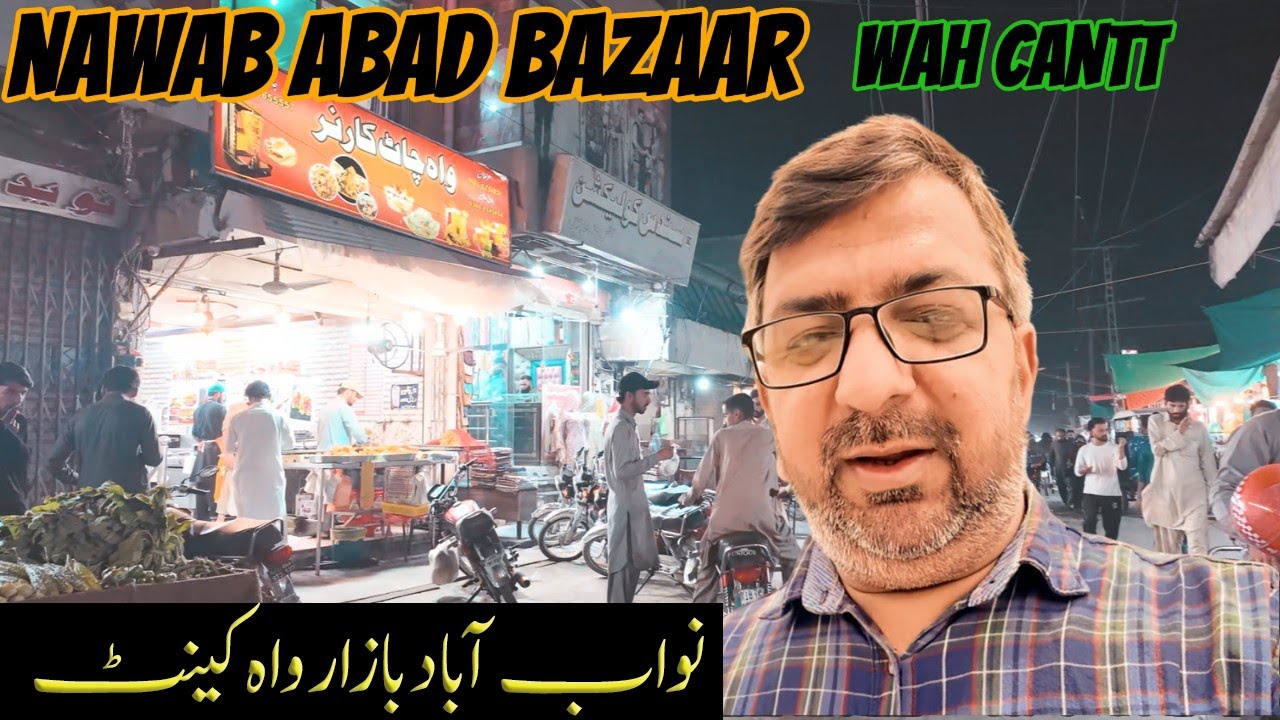 Nawababad Bazaar wah Cantt | Wah Cantt City | Wah Cantt Pakistan | POF WAH | Majestic City Wah Cantt