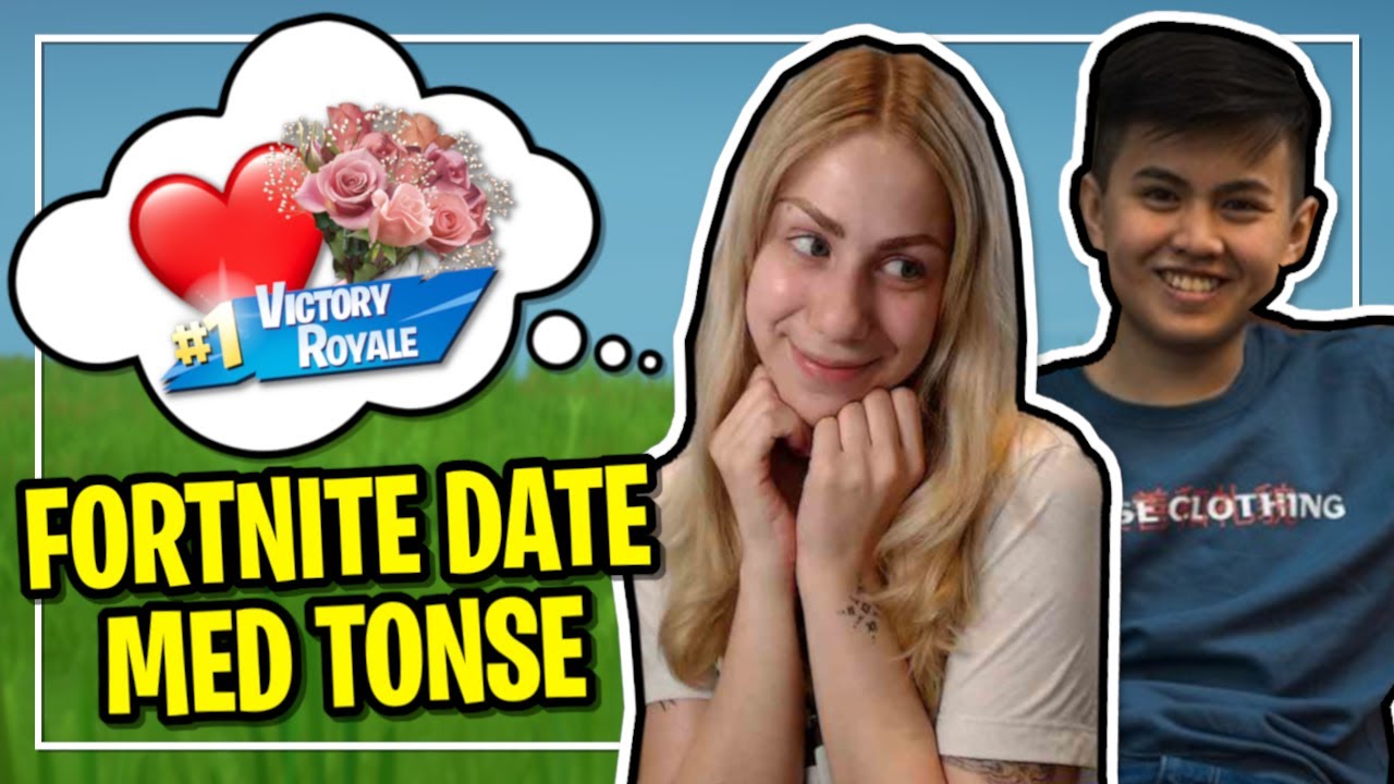 KAN TONSE ENDELIG CARRY MIG? ❤️ FORTNITE DATE! ❤️